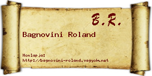 Bagnovini Roland névjegykártya